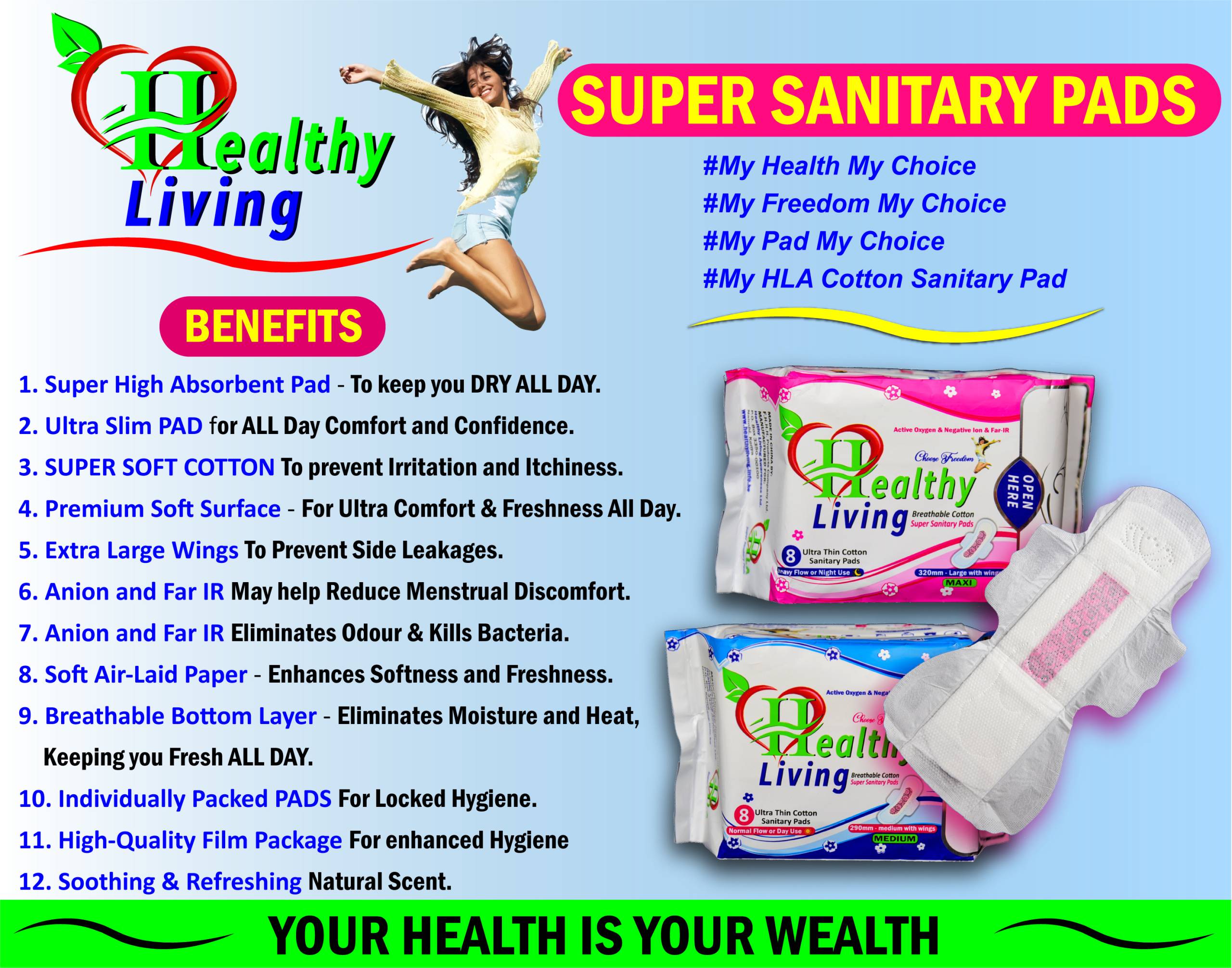 BENEFITS OF HEALTHY LIVING SANITARY PADS