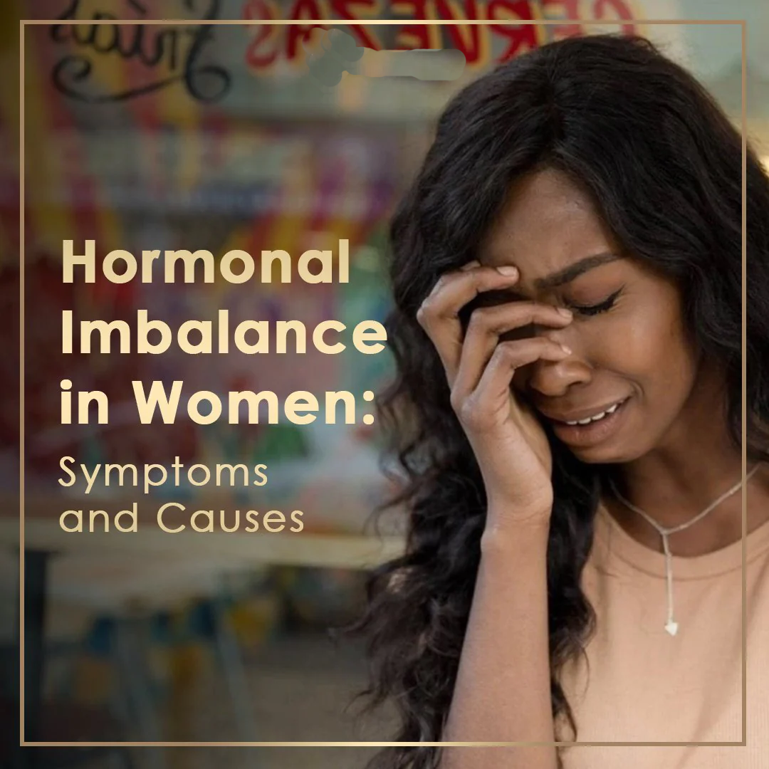 HORMONAL IMBALANCE IN WOMEN
